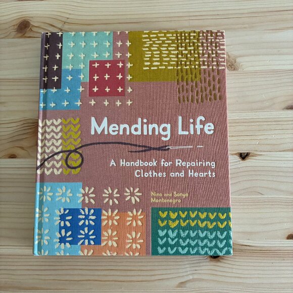 Mending Life: A Handbook for Repairing Clothes and Hearts | N. & S. Montenegro - Picture 2 of 6